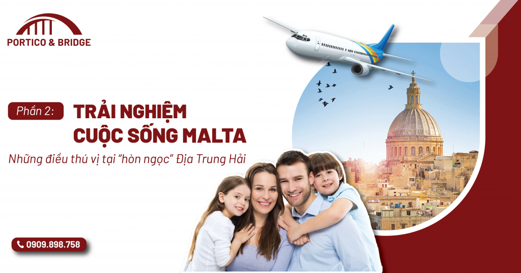Trải nghiệm cuộc sống Malta