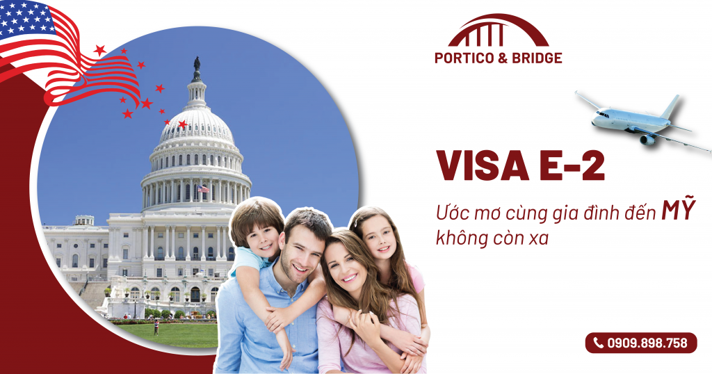 Visa E-2 đến Mỹ cùng cả gia đình