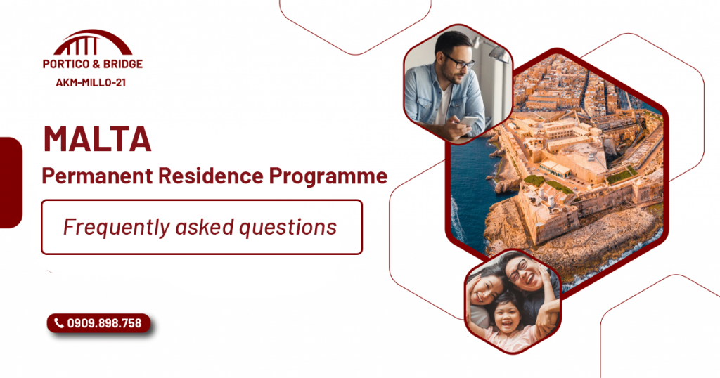 Malta Permanent Residence Programme - Frequently asked questions