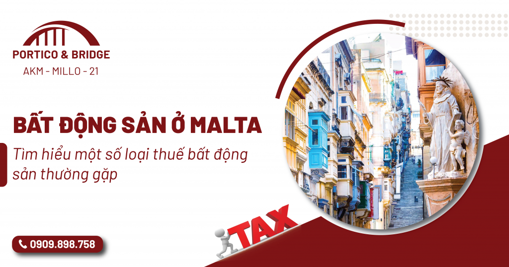 Bất động sản ở Malta - một số loại thuế BĐS thường gặp