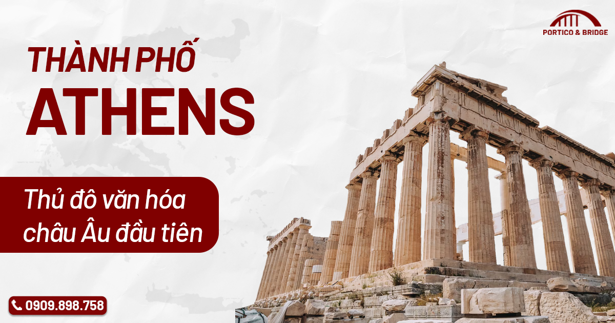 Thành phố Athens - Thủ đô văn hóa Châu Âu đầu tiên