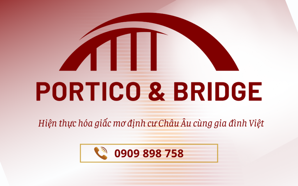 Portico and Bridge - Hiện thực hóa giấc mơ định cư Châu Âu cùng gia đình Việt